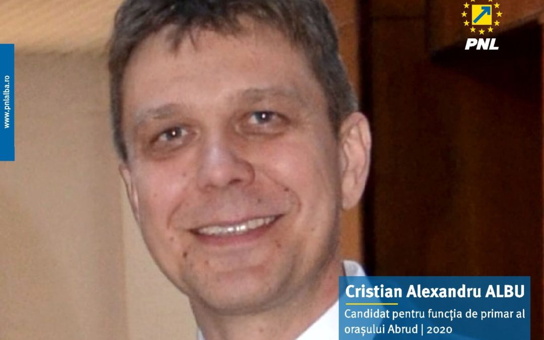 Albu Cristian Alexandru va fi candidatul PNL Alba pentru funcția de primar al orașului Abrud în 2020