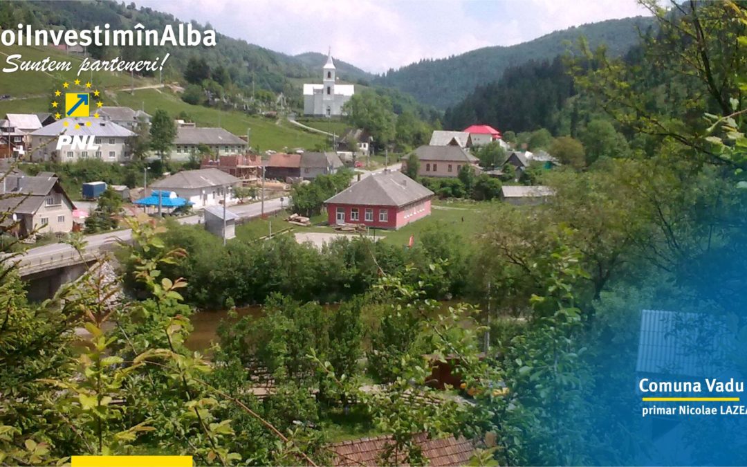 Comuna Vadu Moților: fructificăm la maxim toate oportunitățile de finanțare disponibile