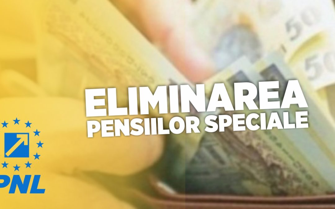 Eliminarea pensiilor speciale – un pas înainte spre normalitate