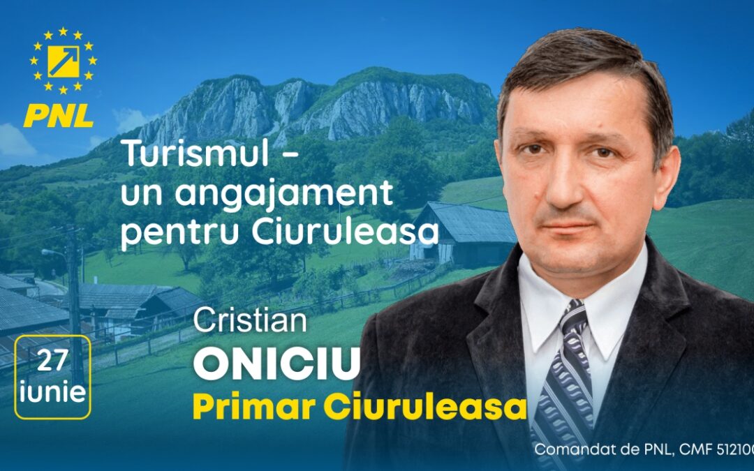 Cristian Oniciu: Turismul – un angajament pentru Ciuruleasa