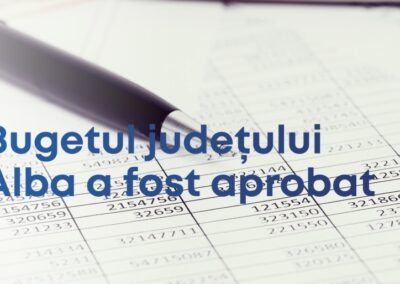 Bugetul județului Alba a fost aprobat cu unanimitate